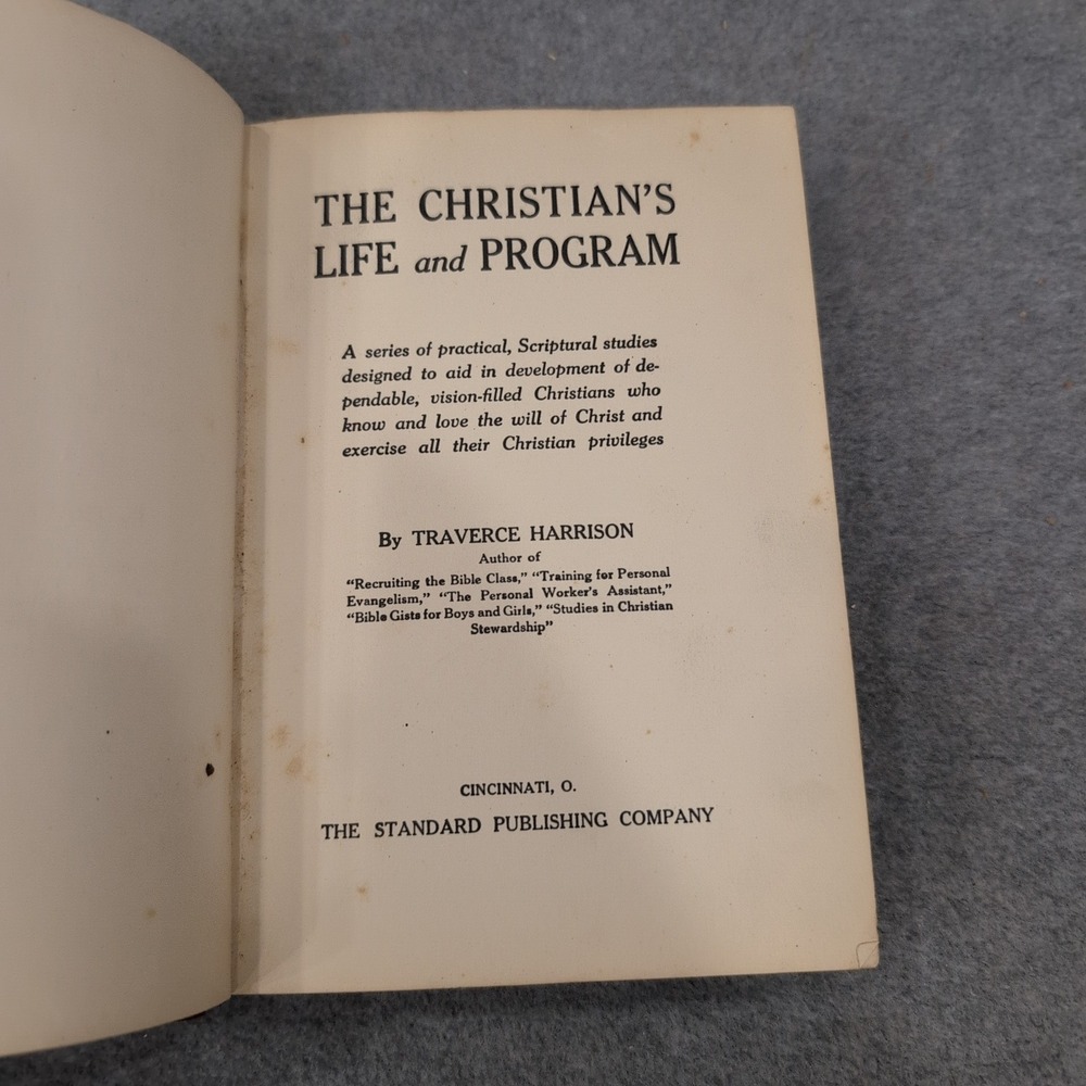The Christian's Life and Program Traverce Harrison 1923 Hardcover Religious Book - Picture 2 of 7